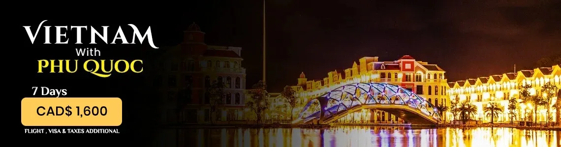 Vietnam with Phu Quoc 7 Days Tour Package – Grand World Phu Quoc